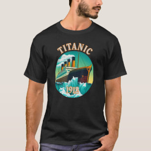 Titanic Sailing Ship Cruise Vessel 1912 Ic T-shirt