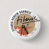 Titanic-Verein Schweiz  Anstecker Ronde Button 3,2 Cm (Voorkant)