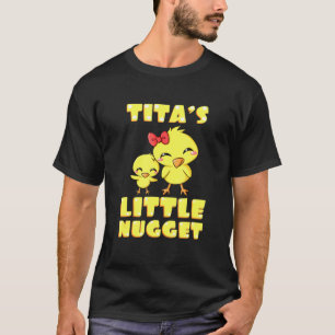 Titas Little Nugget Chicken tante Tia Nuggies Aunt T-shirt