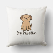 Titel: Blijf Poot-sitief – Mooie Hond Ontwerp met Kussen (Achterkant)