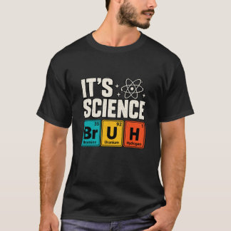 Titel: Het is wetenschap Grappige scheikunde Perio T-shirt