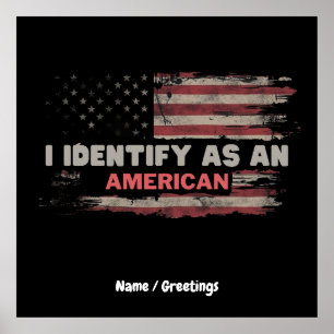 Titel: Ik identificeer me als een Amerikaans vlago Poster