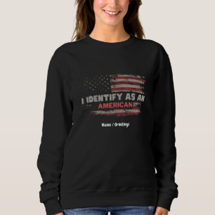 Titel: Ik identificeer me als een Amerikaans vlago Trui