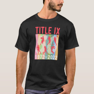 Titel IX 50e Jubileum U Onderwijsamendementen T-shirt