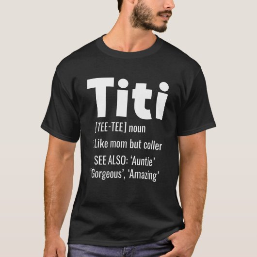 Titi definitietante als moeder maar koeler tante F T-shirt (Voorkant)