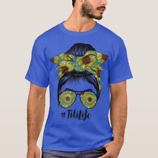 Titi Life Messy Hair Bun Sunflower Women Mothers D T-shirt