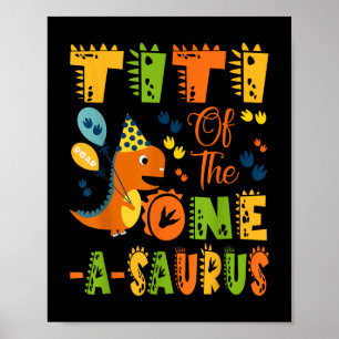 Titi van de One-a-saurus 1e verjaardag dinosaurus Poster