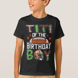 Titi Van De Verjaardagsjongen Game Day Voetbal T-shirt