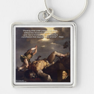 Titiaanse quote & David/Goliath-schilderkunstcadea Sleutelhanger