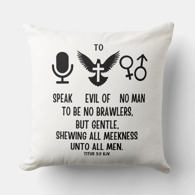 Titus 3:2 KJV Bijbel Verse Quote Kussen (Voorkant)