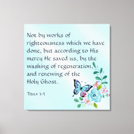 Titus 3:5 canvas afdruk