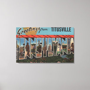 Titusville, Pennsylvania - Grote letterscènes Canvas Afdruk