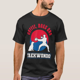 Tkd Korean Martial Arts Tae Kwon Do Fighter Coffee T-shirt