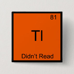 TL;DR Chemie Element Symbool Grappig TLDR Vierkante Button 5,1 Cm
