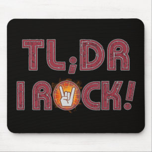 TL;DR. I Rock! Muismat