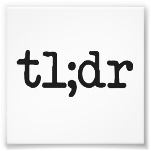 tl;dr te lang niet gelezen foto afdruk