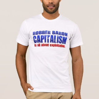 TLT Robber Baron Brand Capitalisme T-shirt