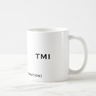 TMI (te veel informatie), TMI Koffiemok