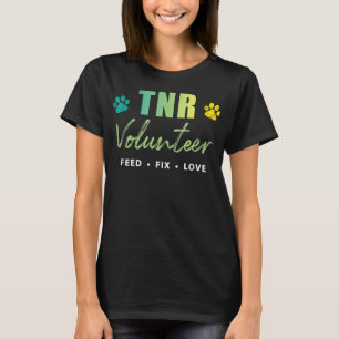 TNR-Shirt, TNR-vrijwilliger, Feed Fix Love T-shirt
