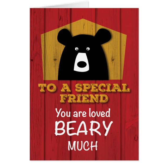 To a Special Friend, Valentine Bear Wishes (Devant)