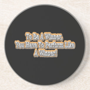 "To be a winner" Schattige ontwerp. Bestel nu Zandsteen Onderzetter