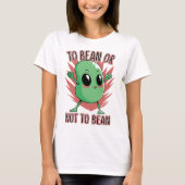 To bean or not to bean t-shirt (Voorkant)