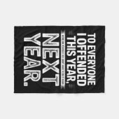 To Everyone I Offended This Year Work On Yourself  Fleece Deken (Voorkant (Horizontaal))