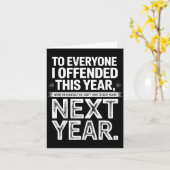 To Everyone I Offended This Year Work On Yourself Kaart (Gele Bloem)