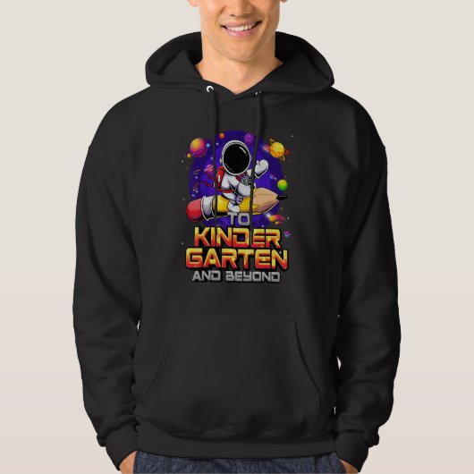 To Kindergarten And Beyond Astronaut Back To Schoo Hoodie (Voorkant)