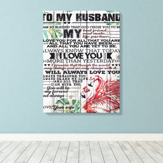 To My Husband Present | Love Quotes Present | Canvas Afdruk (Insitu (Houten vloer))