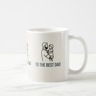 TO THE BEST DAD KOFFIEMOK