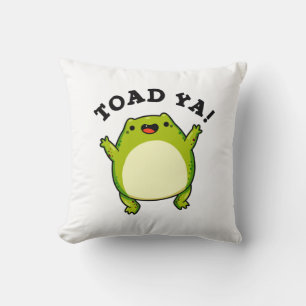 Toad Ya Funny Frog Pun Kussen