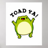 Toad Ya Funny Frog Pun Poster (Voorkant)