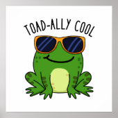 Toadally Cool Funny Toad Pun Poster (Voorkant)