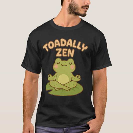 Toadally Zen Funny Toad Frog Mediteren Mindfulness T-shirt (Voorkant)