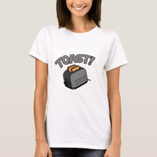 Toast! T-shirt