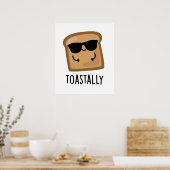 Toastally Grappig Toast Brood Pun Poster (Keuken)