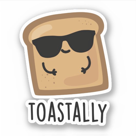 Toastally Grappig Toast Brood Pun Sticker (Voorkant)