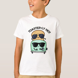 Toasterly Heet Grappige Toaster Grappenmakerij T-shirt