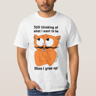 Toch denkend aan Wat ik Wil Worden Als ik Groot Wo T-shirt