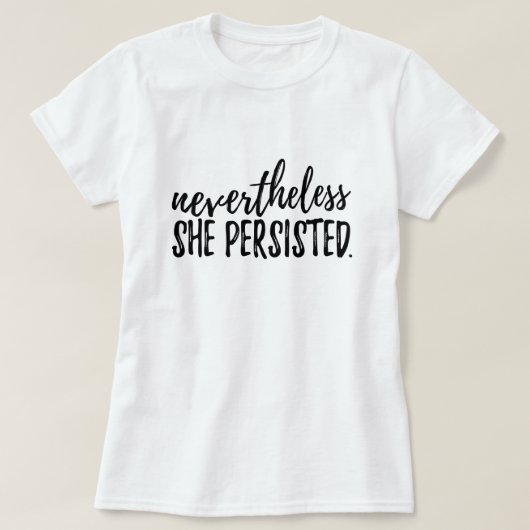 Toch hield ze haar T-Shirt aan (Design voorkant)