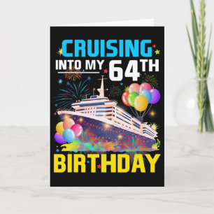 Tocht naar mijn 64e verjaardag Cruise 64 jaar oud Kaart