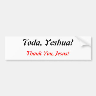Toda, Yeshua. Bumpersticker