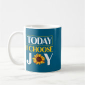 Today I Choose Joy  Koffiemok (Links)