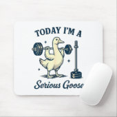 Today I'm A Serious Goose Funny Lifting Weights Gy Muismat (Met muis)