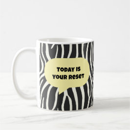 Today is your reset koffiemok