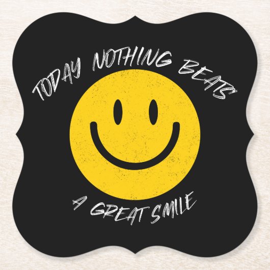 Today Nothing Beats a Great Smile Kartonnen Onderzetters (Voorkant)