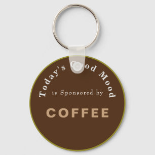 Todays Good Mood gesponsord door koffie Sleutelhanger