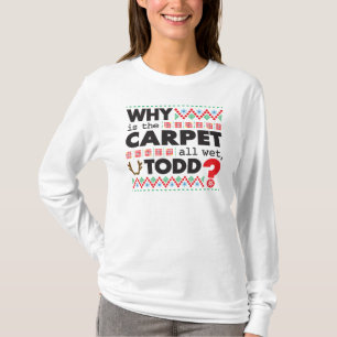 Todd Margo Carpet Funny Red Green Ugly Kerstmis T-shirt