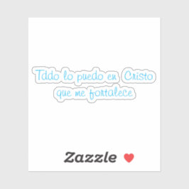 Todo lo puedo en cristo que me fortalece sticker